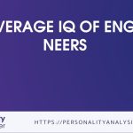 Average IQ of engineers [Best Guide]